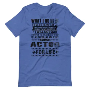 Actor For Life - Short-Sleeve Staple Unisex T-Shirt