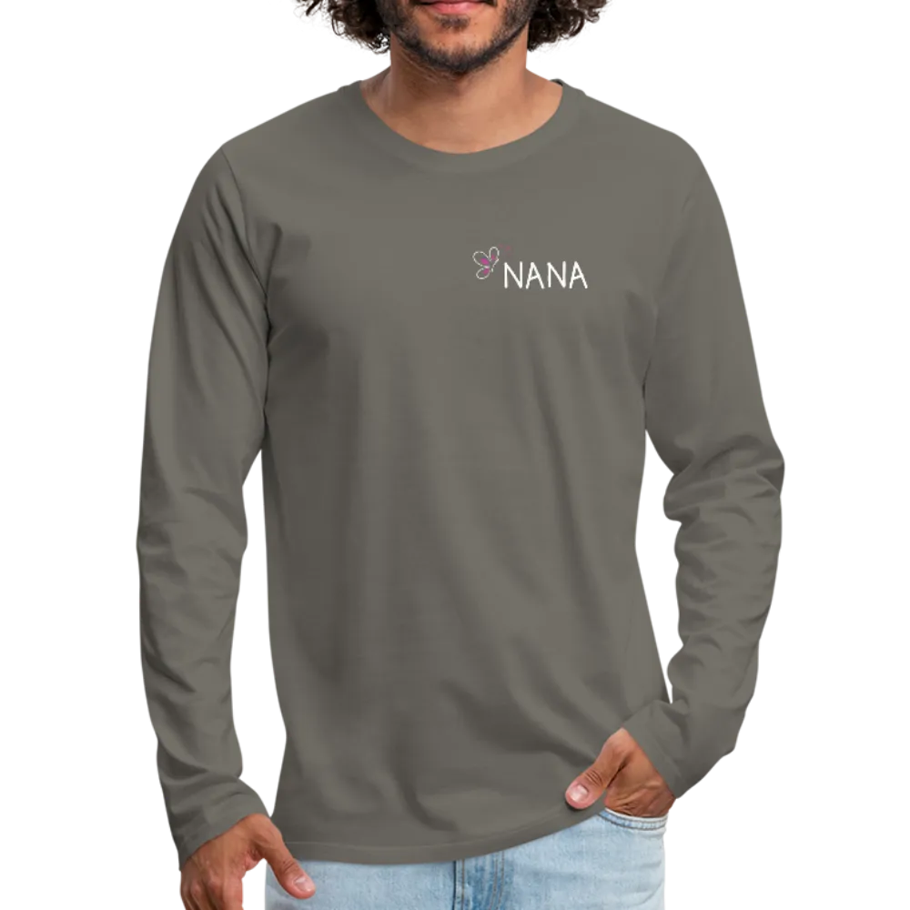 Being a Nana Makes My Life Complete Men's Premium Long Sleeve T-Shirt