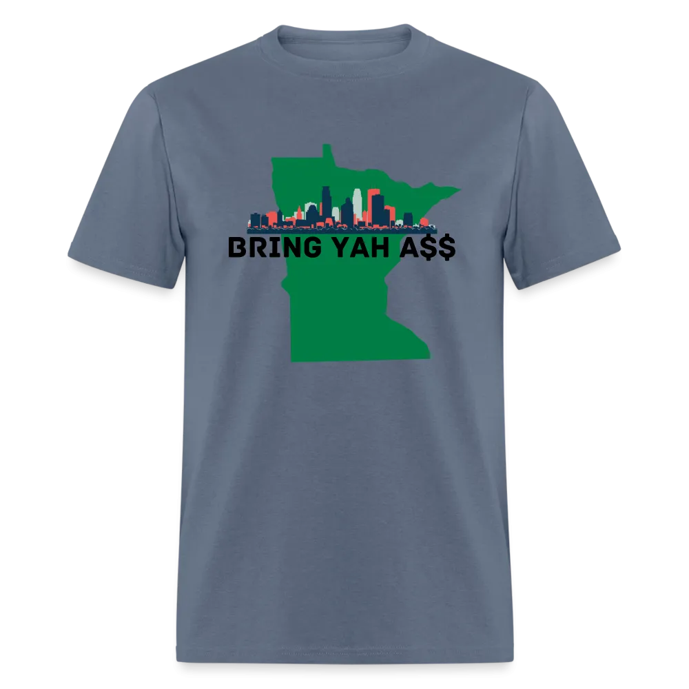 Bring Yah Ass Unisex Classic T-Shirt