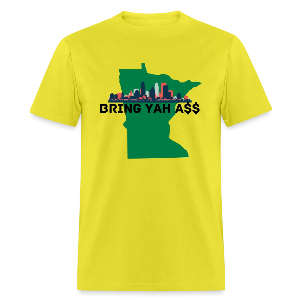 Bring Yah Ass Unisex Classic T-Shirt