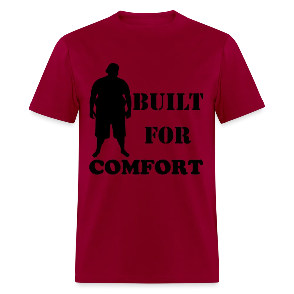 Built For Comfort (up to 6XL)