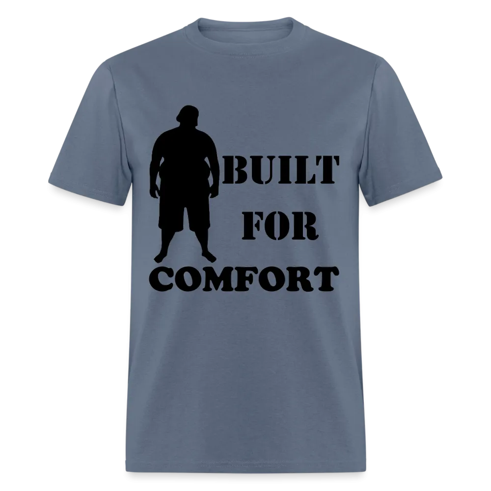 Built For Comfort (up to 6XL)