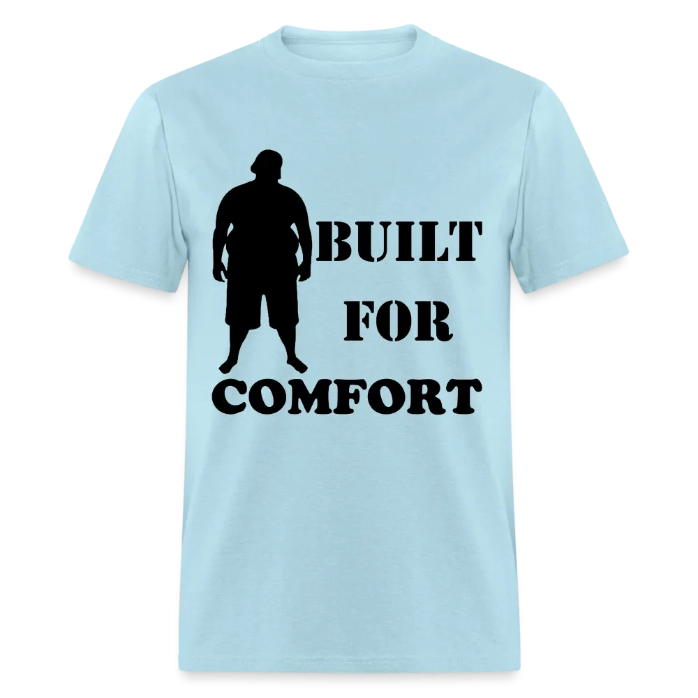 Built For Comfort (up to 6XL)