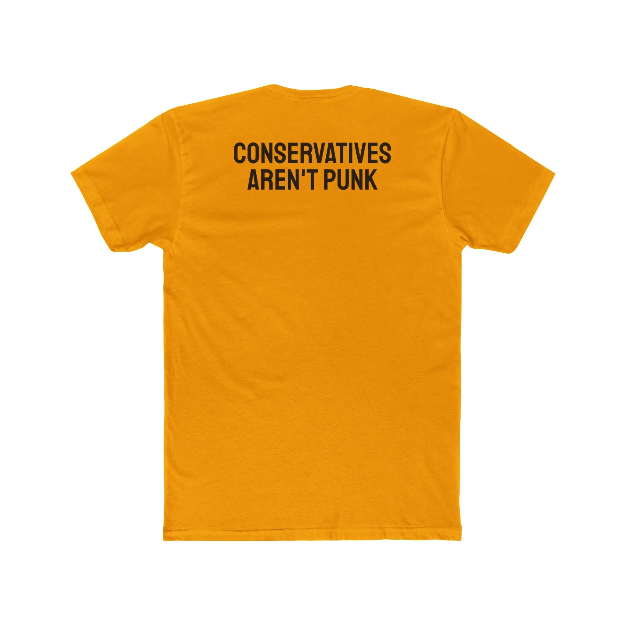 Conservatives Aren't Punk - Unisex Cotton Crew Tee