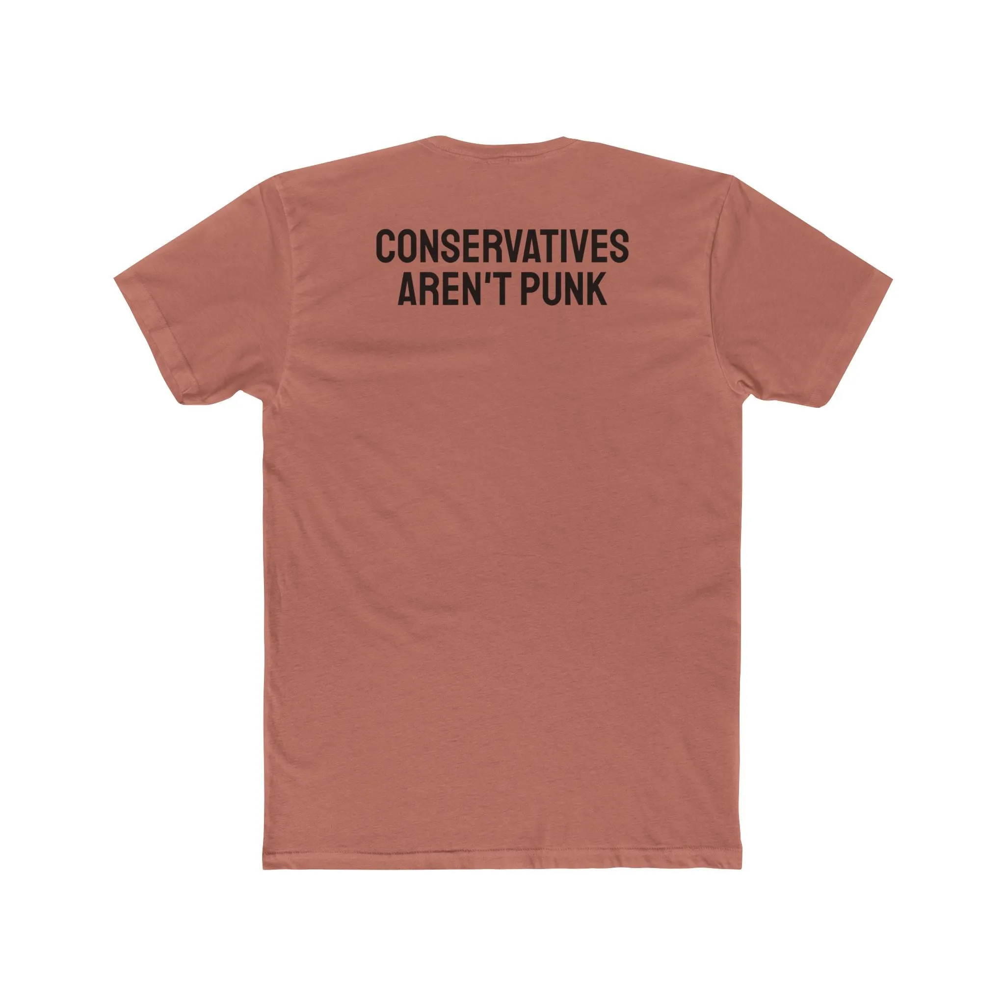 Conservatives Aren't Punk - Unisex Cotton Crew Tee