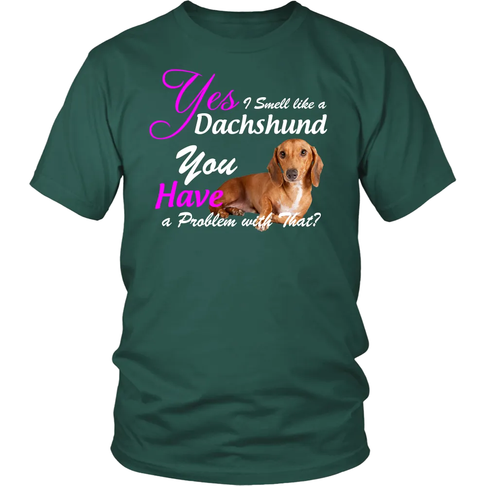 Dachshund I Smell Like