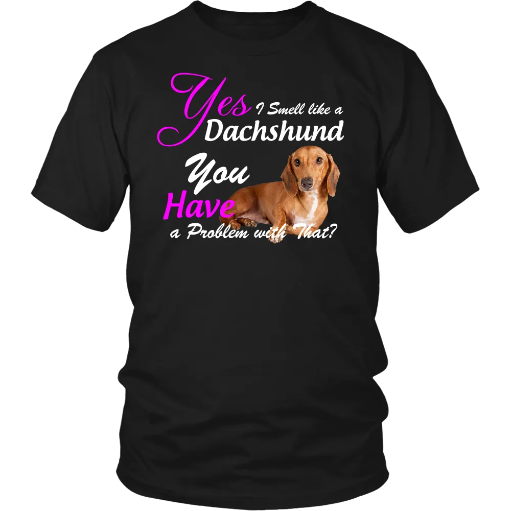 Dachshund I Smell Like