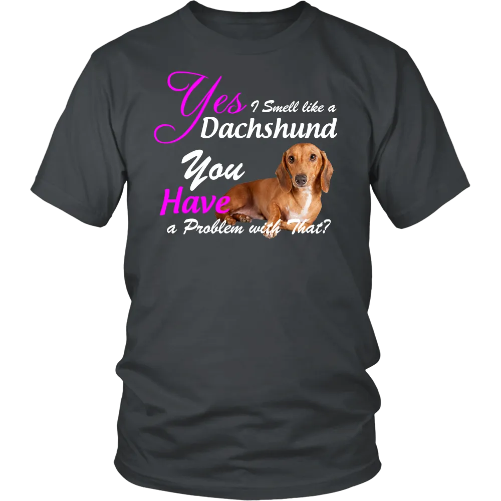 Dachshund I Smell Like