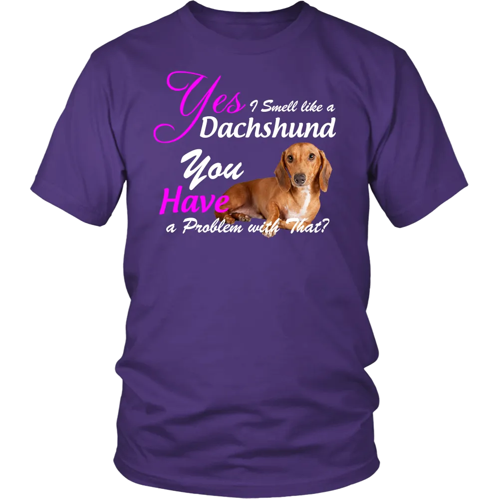 Dachshund I Smell Like