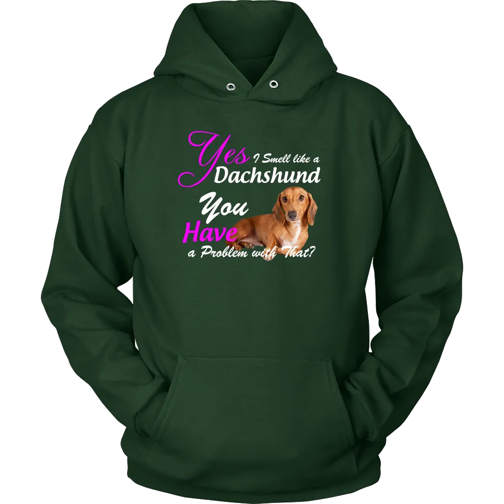 Dachshund I Smell Like