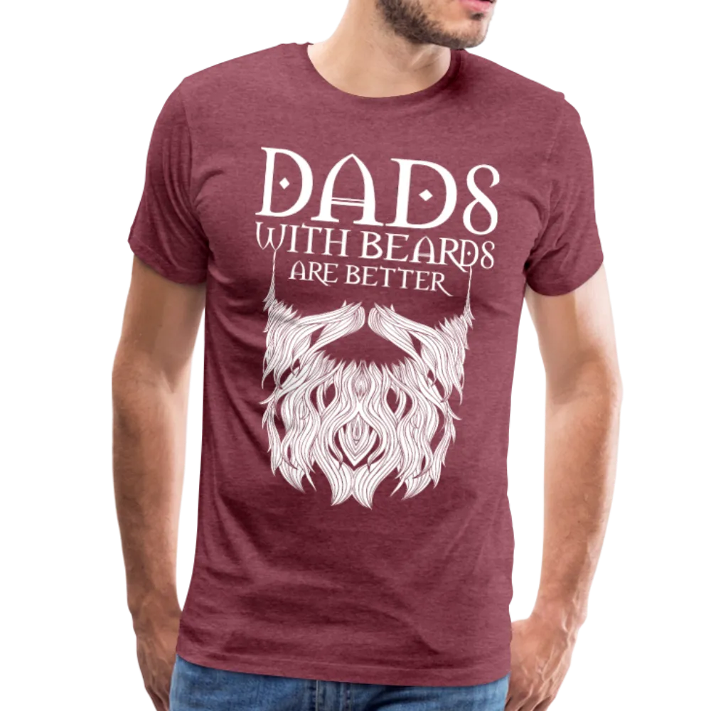 Dads with beards are better Men's Premium T-Shirt (CK1500)
