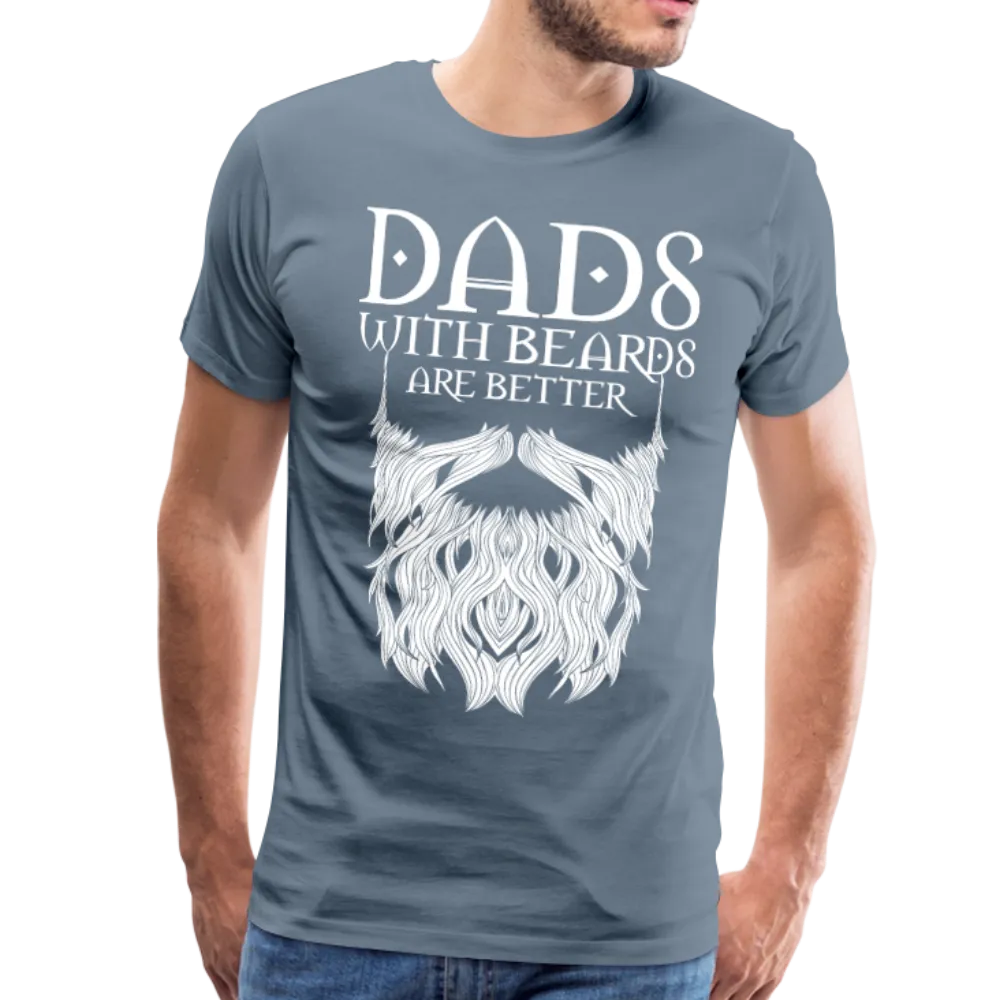 Dads with beards are better Men's Premium T-Shirt (CK1500)