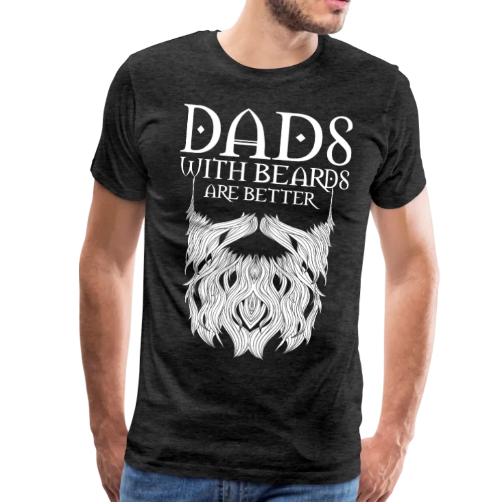 Dads with beards are better Men's Premium T-Shirt (CK1500)