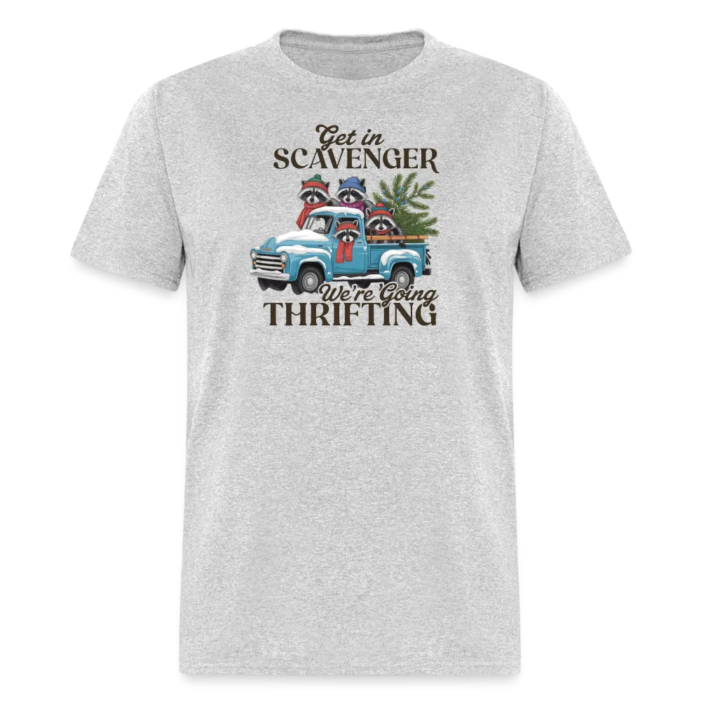 “Get in scavenger, we’re going thrifting”-Unisex Classic T-Shirt
