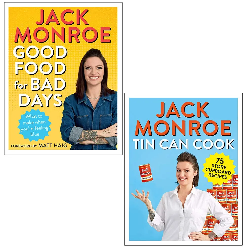 Good Food for Bad Days and Tin Can Cook 75 Simple Store-cupboard Recipes By Jack Monroe 2 Books Collection Set