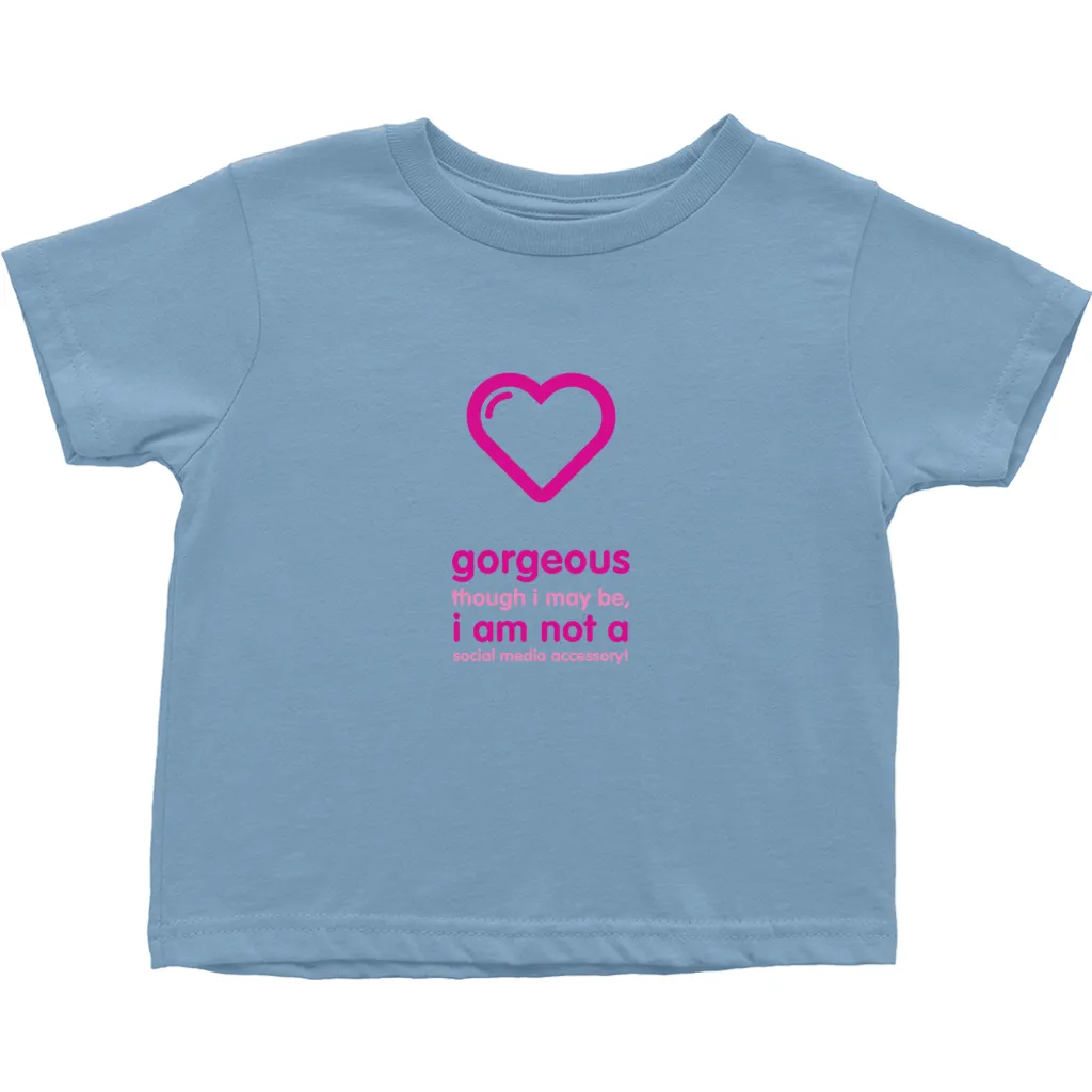 Gorgeous Toddler T-Shirts (English)