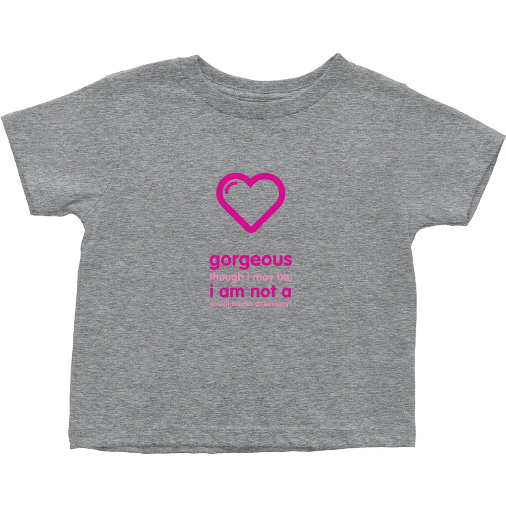 Gorgeous Toddler T-Shirts (English)