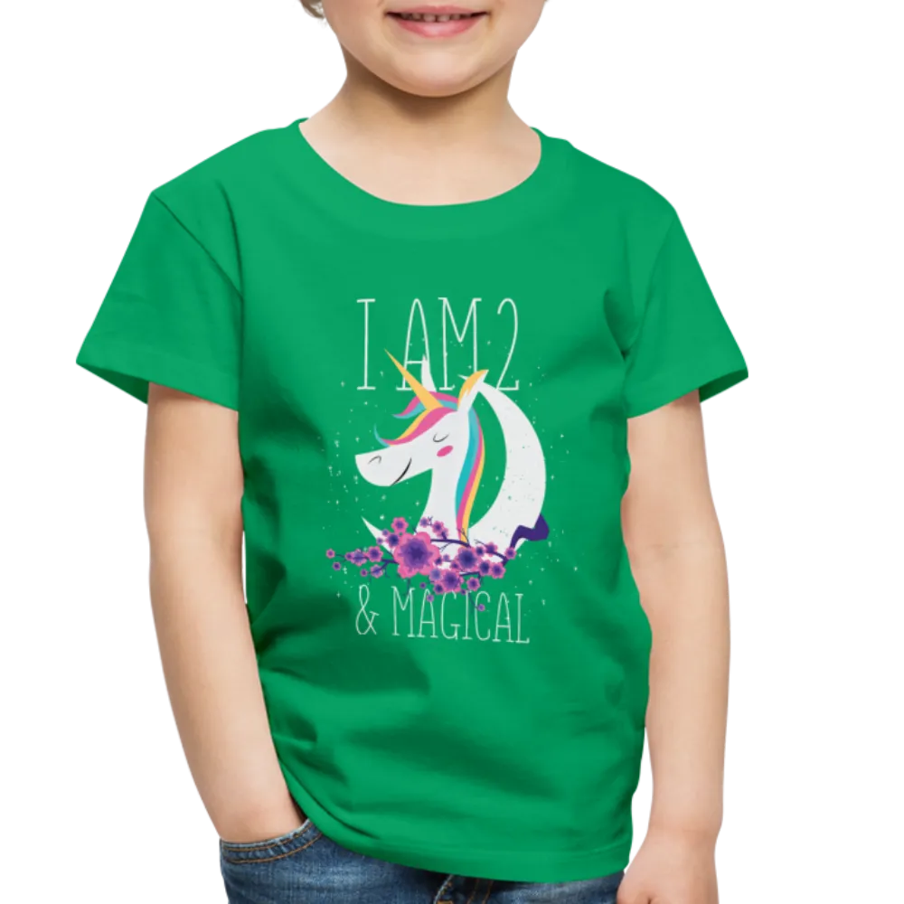 I am 2 and Magical Toddler Premium T-Shirt