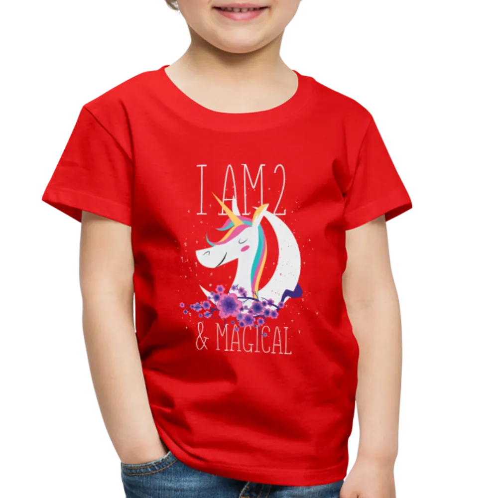 I am 2 and Magical Toddler Premium T-Shirt
