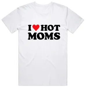 I Love Hot Moms
