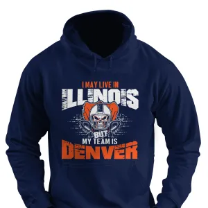 I May Live in Illinois but My Team is Denver