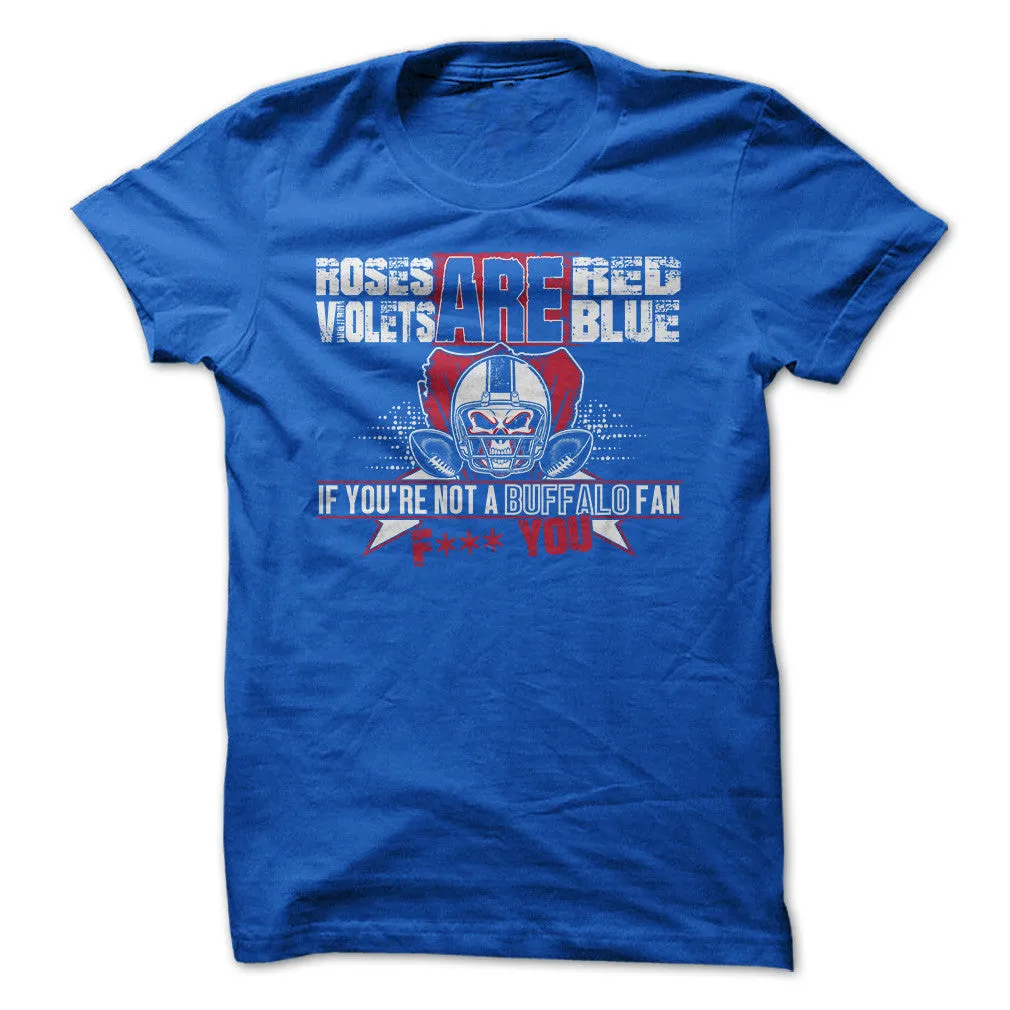 If You're Not A Buffalo Fan, F*** You!