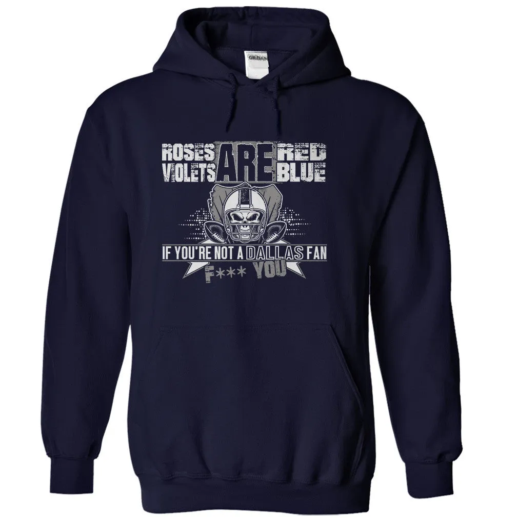 If You're Not A Dallas Fan, F*** You!