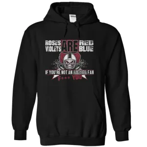 If You're Not An Arizona Fan, F*** You!