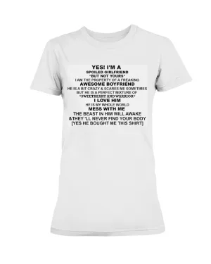 I'm A Spoiled Girlfriend Gildan Ultra Ladies T-Shirt