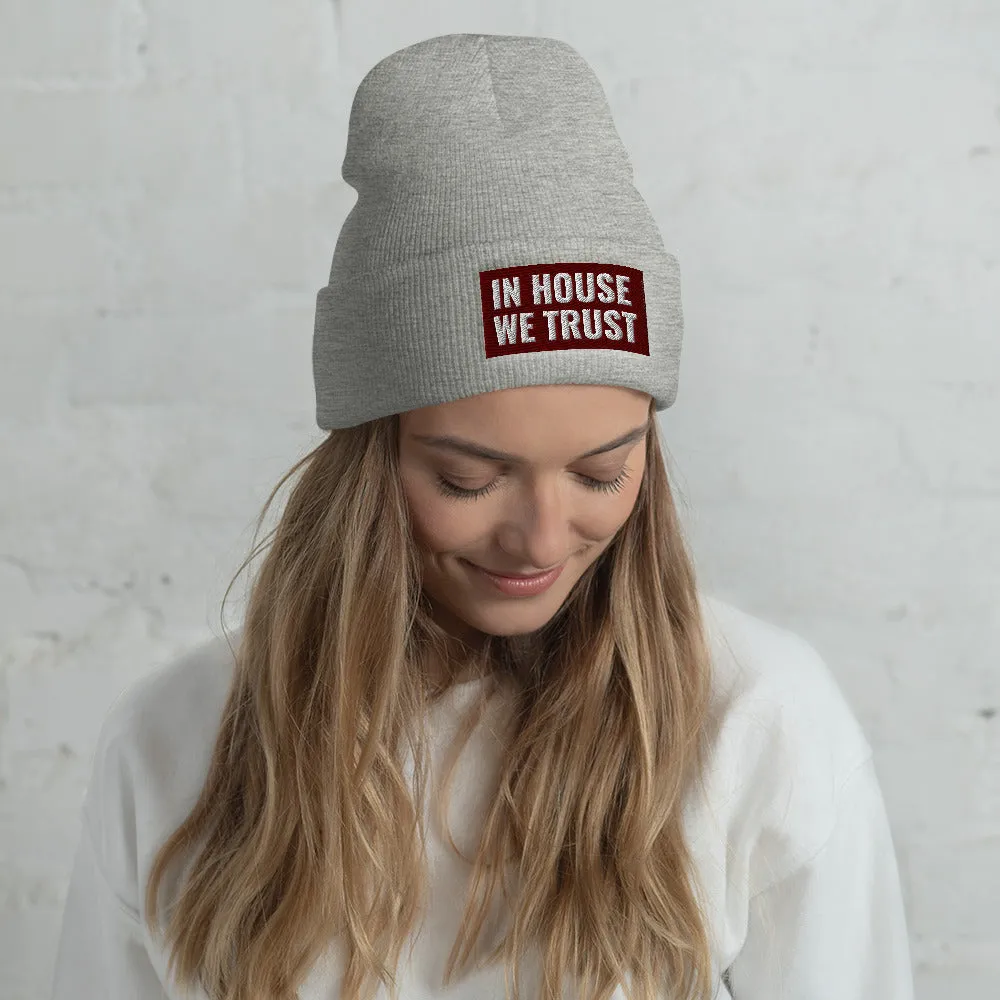 In House We Trust Cuffed Beanie