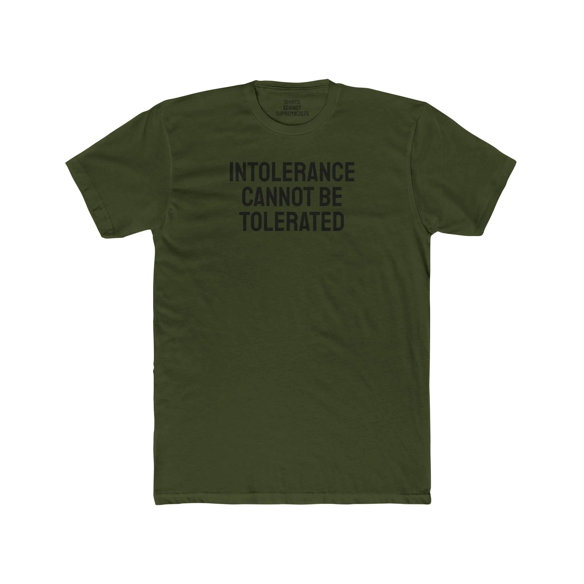 Intolerance Cannot Be Tolerated - Unisex Cotton Crew Tee