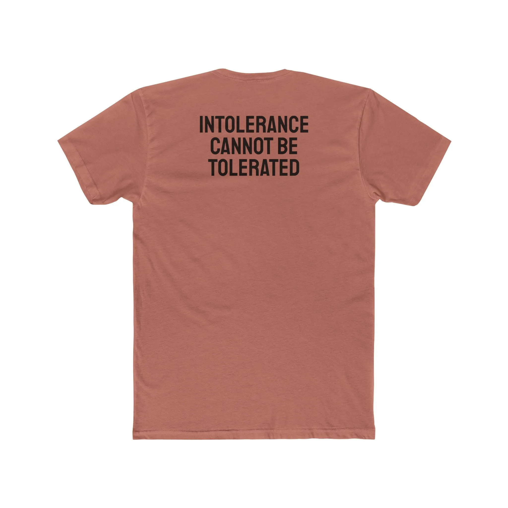 Intolerance Cannot Be Tolerated - Unisex Cotton Crew Tee