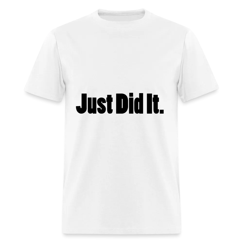 Just did It Tee (up to 6xl)