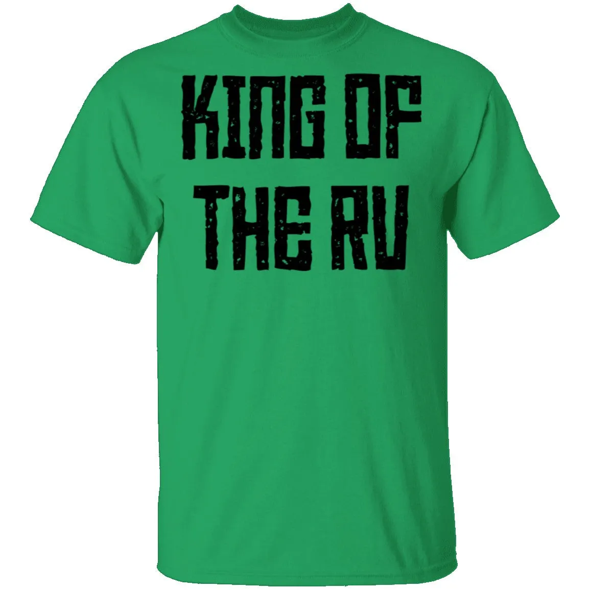 King Of The RV T-Shirt