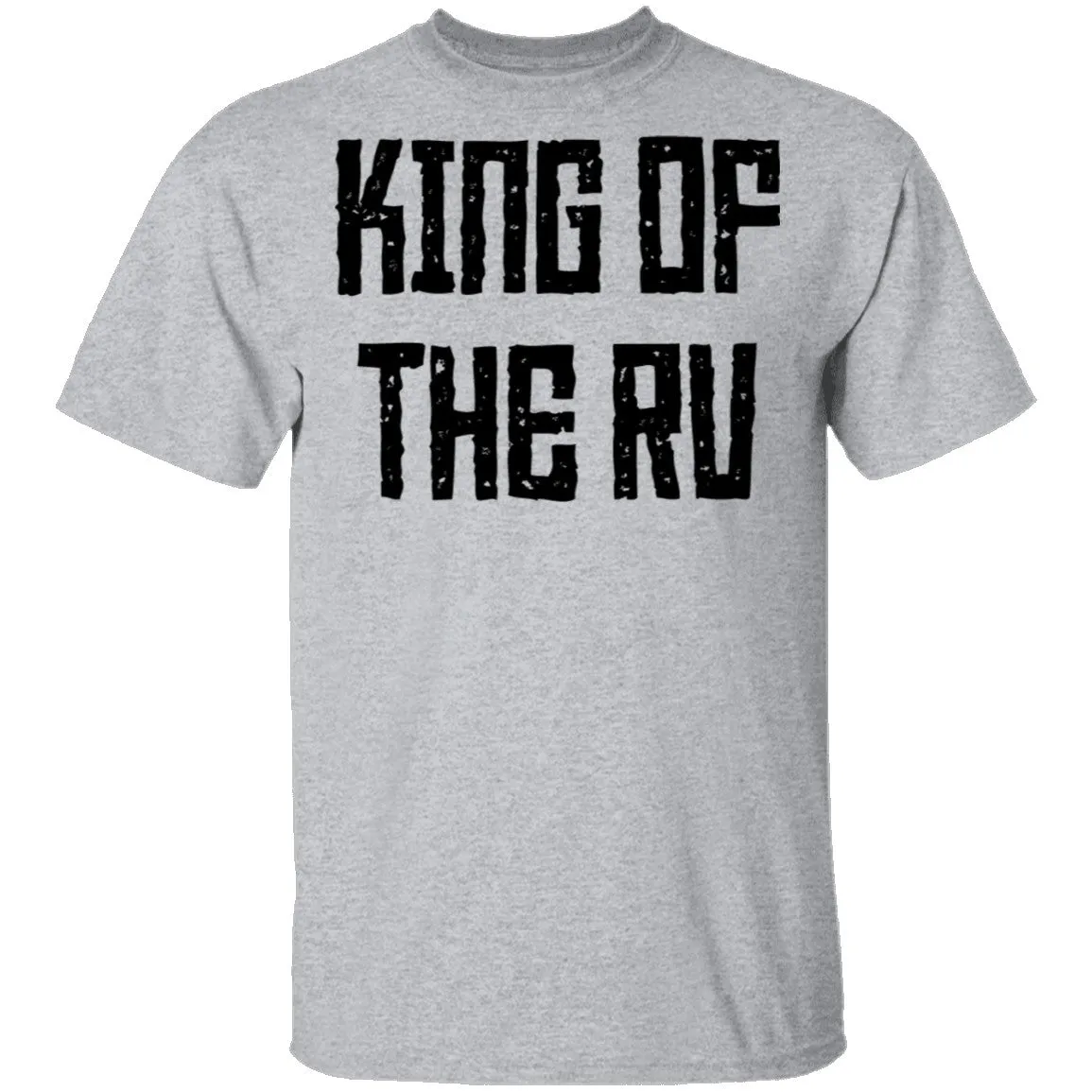 King Of The RV T-Shirt