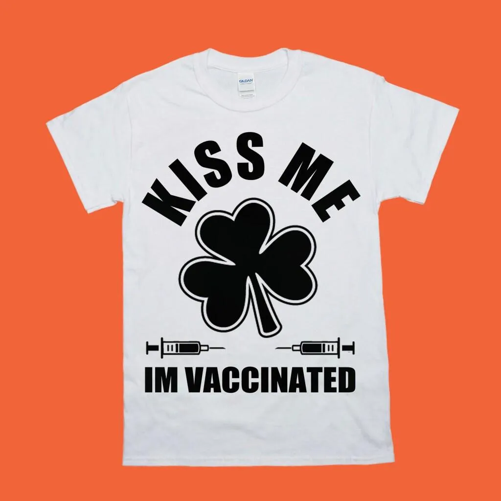 Kiss Me Im Vaccinated T-Shirts,Pro Vaccine,Pro Science, Retro, Funny Vaccine  Vaccination Shirt, Hug Me I Am Vaccinated, Vaccine Awareness,