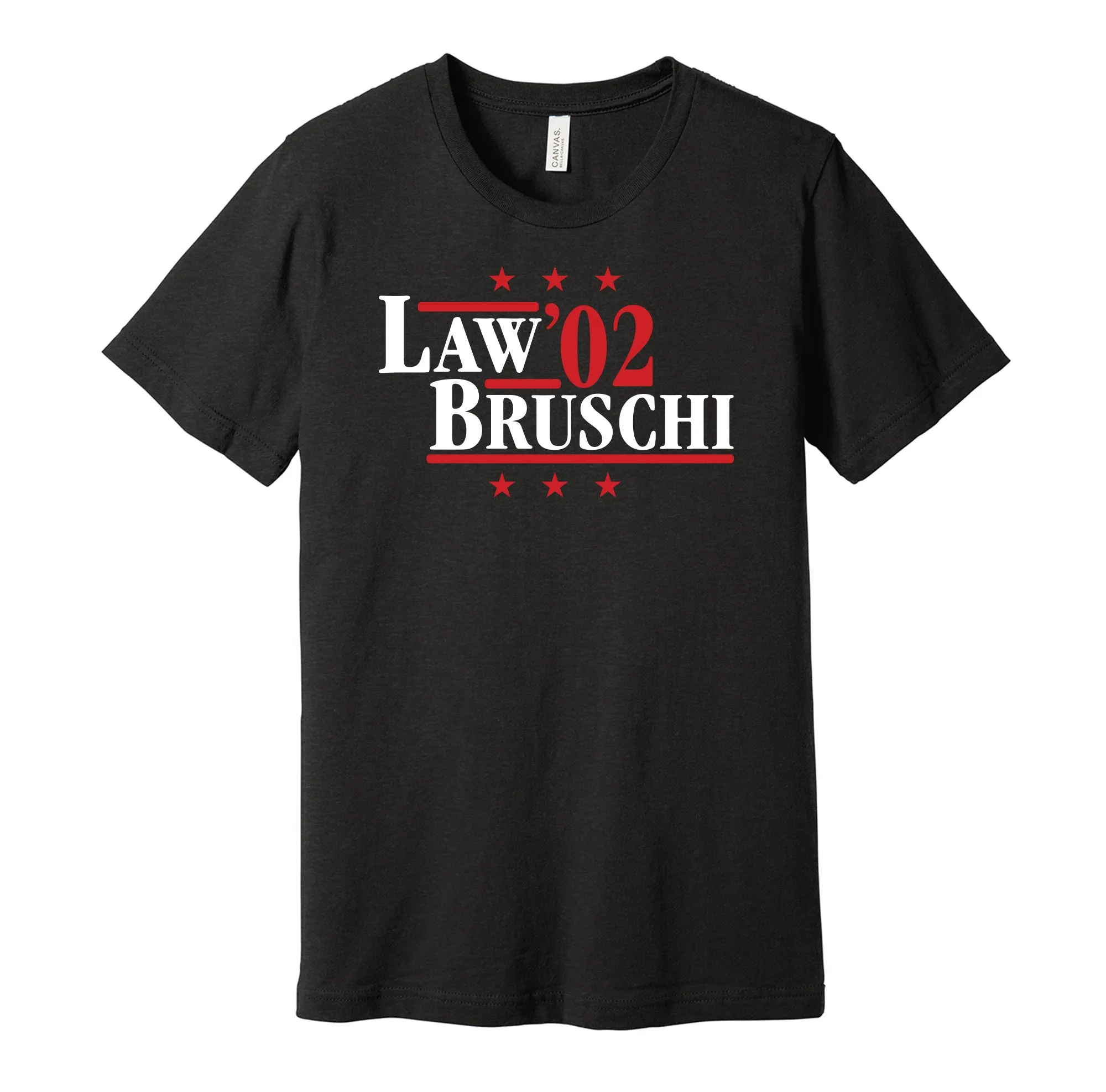 Law & Bruschi '02 - New England Football Legends Political Campaign Parody T-Shirt - Hyper Than Hype Shirts