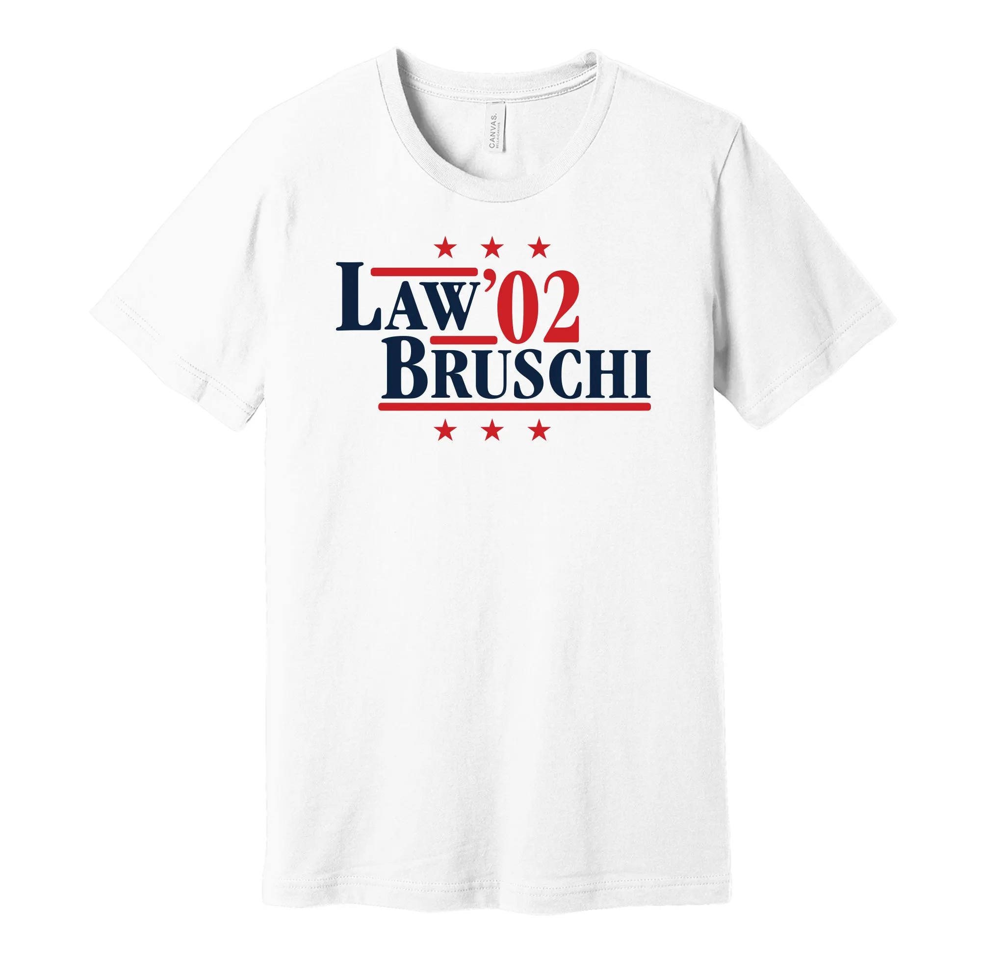 Law & Bruschi '02 - New England Football Legends Political Campaign Parody T-Shirt - Hyper Than Hype Shirts