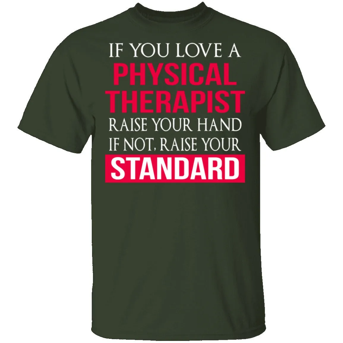 Love A Physical Therapist T-Shirt