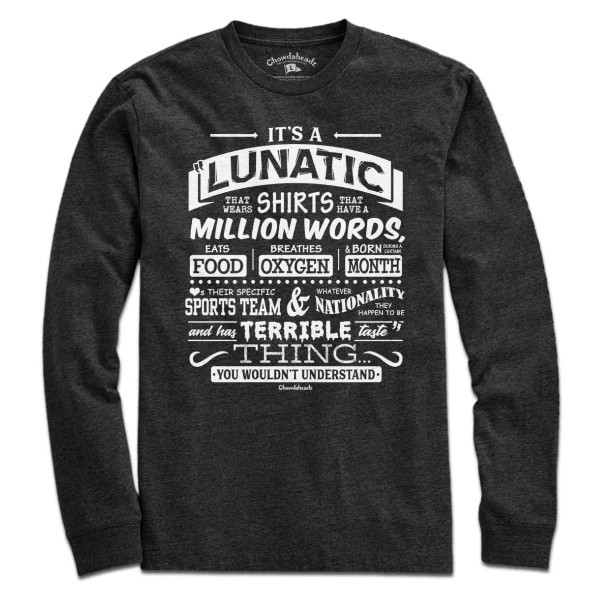 Lunatic Million Words T-Shirt