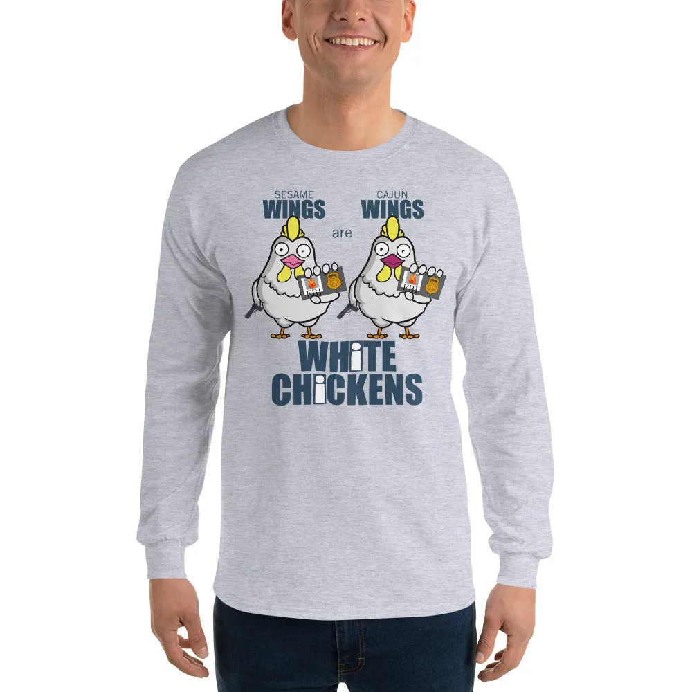 Movie The Food™ "White Chickens" Long Sleeve T-Shirt