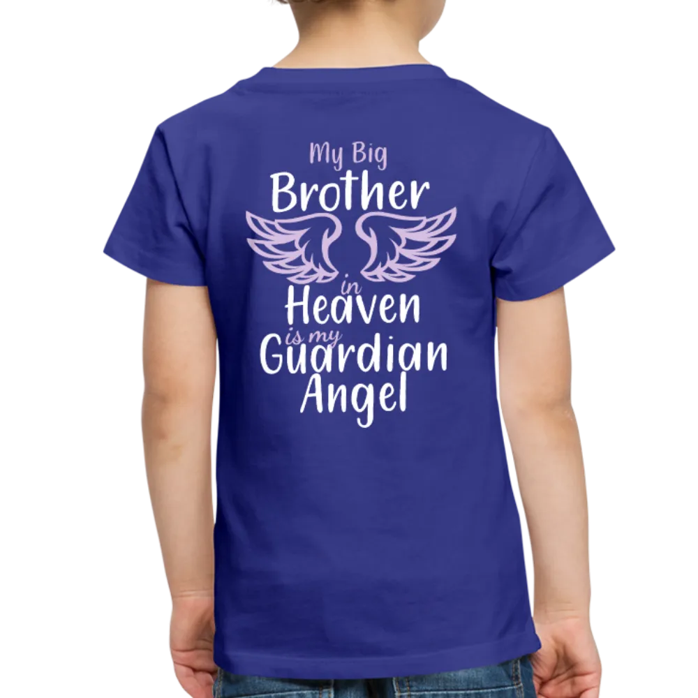 My Big Brother In Heaven Toddler Premium T-Shirt