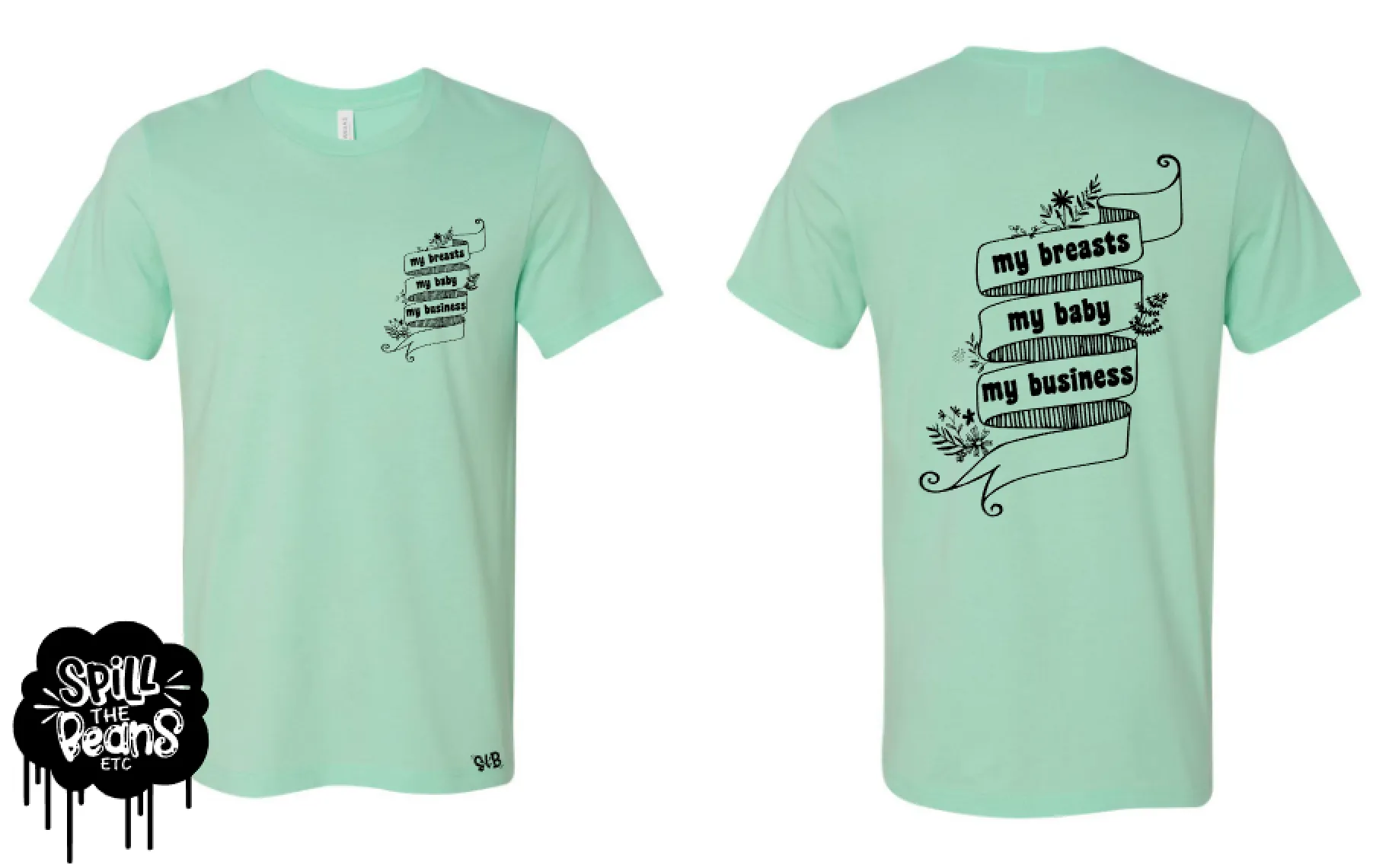 My Breasts My Baby My Business Front & Back Print Motherhood Tee Or Tank