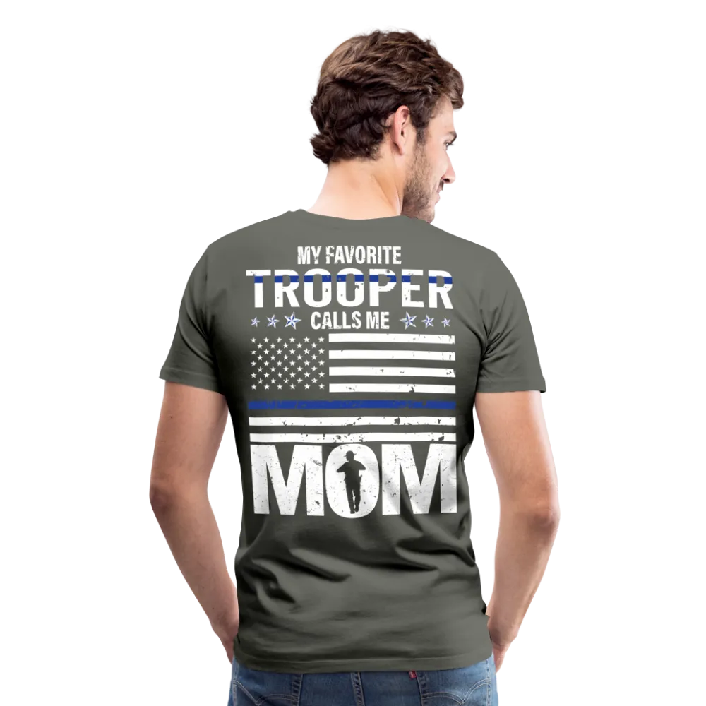My Favorite Trooper Calls Me Mom Men's Premium T-Shirt