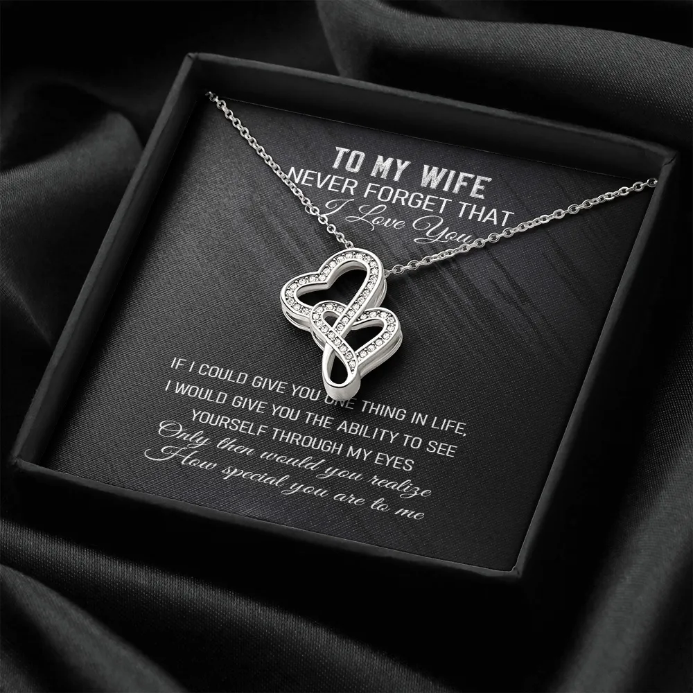 Never Forget That I Love You - Double Hearts Necklace Message Card