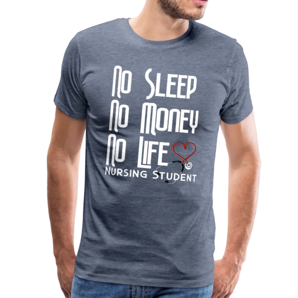 No Sleep No Money NO Life Men's Premium T-Shirt (CK1475U)