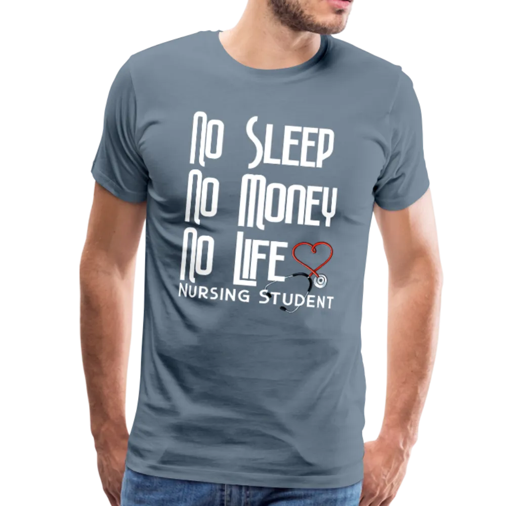 No Sleep No Money NO Life Men's Premium T-Shirt (CK1475U)