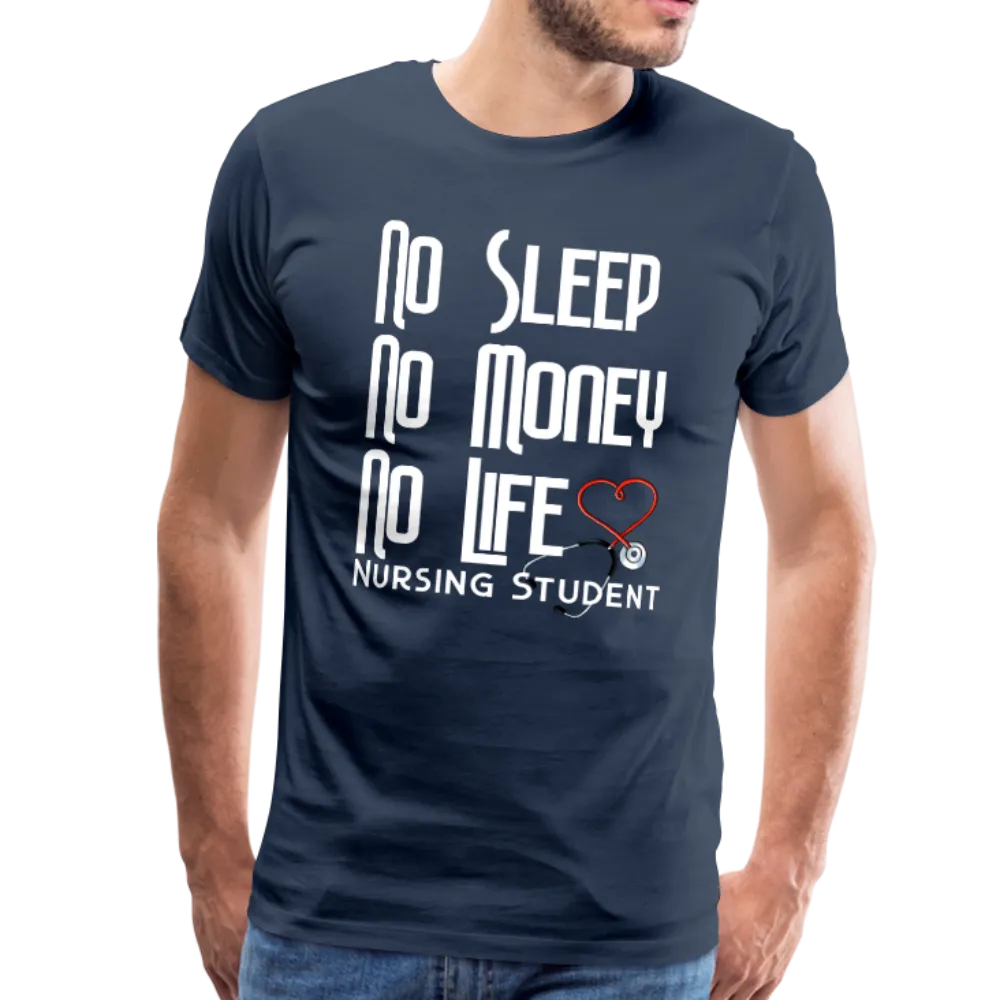 No Sleep No Money NO Life Men's Premium T-Shirt (CK1475U)