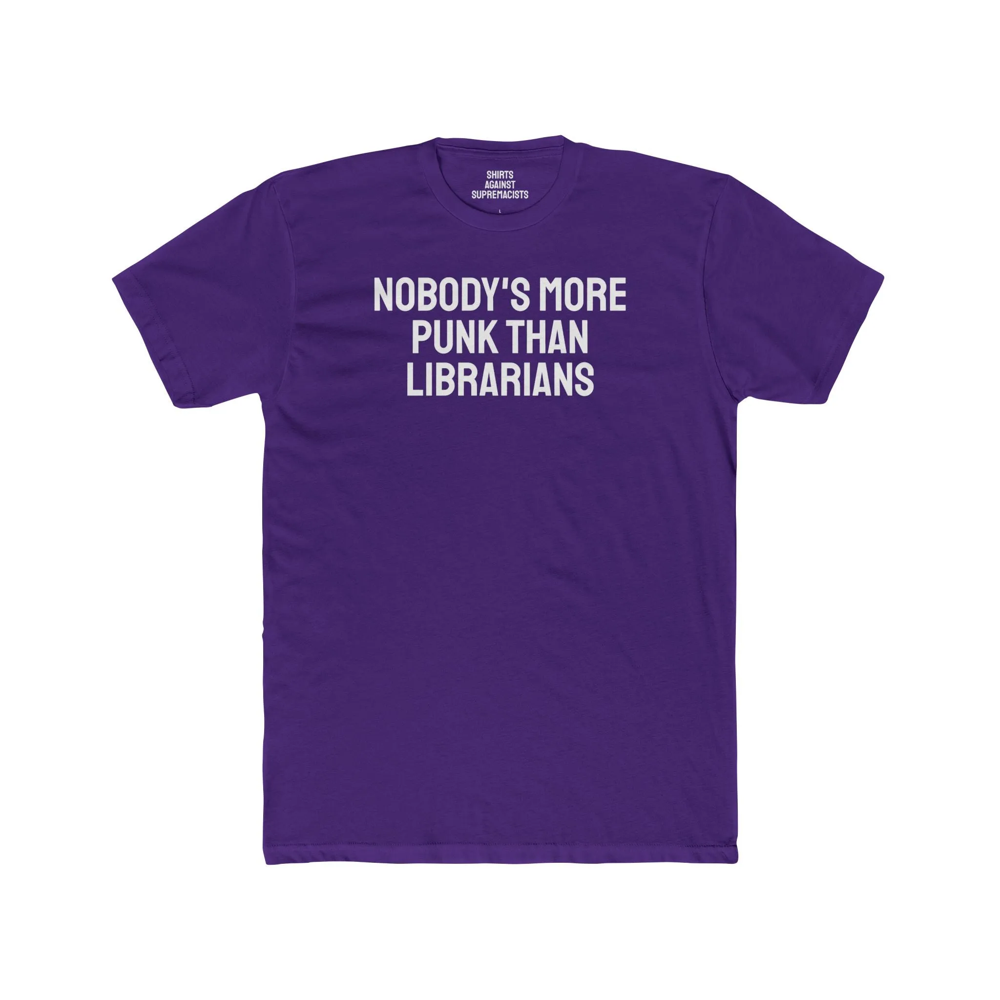 Nobodie's More Punk Than A Librarian - Unisex Cotton Crew Tee