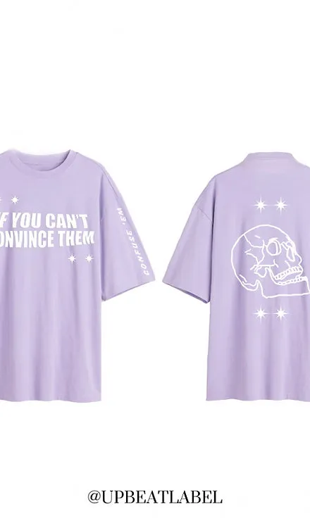 Oversized Convince or Confuse T